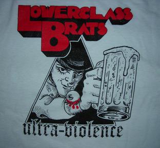 Lower Class Brats - Ultra Violence - Shirt